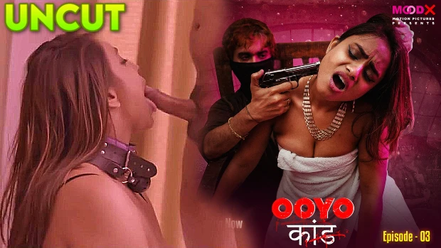 Ooyo Kand – S01E03 – 2023 – Hindi Uncut Web Series – MoodX